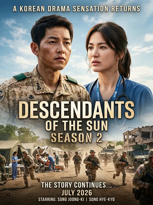 Descendants of the Sun: Season 2 (2026) Review — A Love Story Forged in War That Refuses to Fade