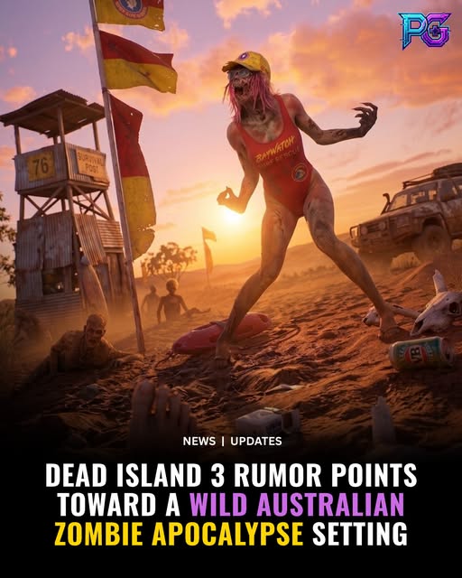 Dead Island 3 May Have Already Revealed Its Next Location—And Fans Can’t Stop Talking About It